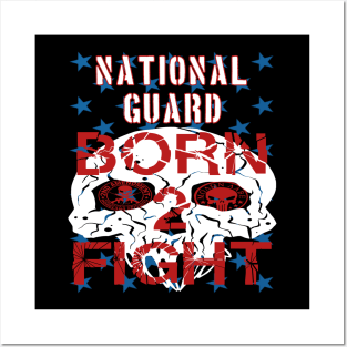 National Guard Born 2 Fight Posters and Art